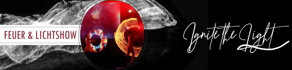 Feuer und LED Show Ignite the Light